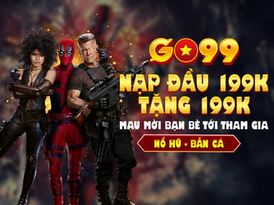 Thưởng Chào Mừng Tân Thủ 100%
